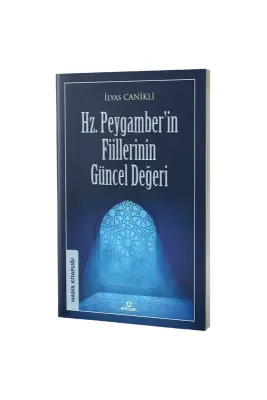 Hz. Peygamberin Fiillerinin Güncel Değeri - Ensar Neşriyat (1)