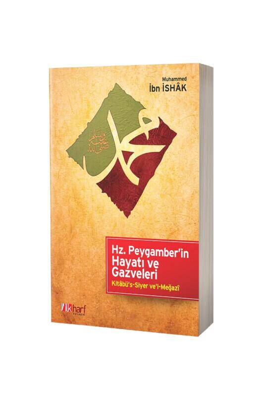 Hz. Peygamberin Hayatı Ve Gazveleri - 2