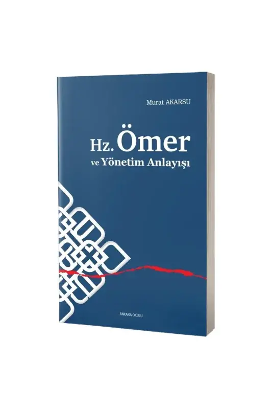 Hz.Ömer ve Yönetim Anlayışı - 2