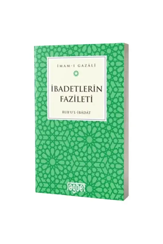 İbadetlerin Fazileti - 2