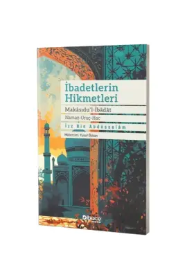 İbadetlerin Hikmetleri - Dibace Yayınları (1)