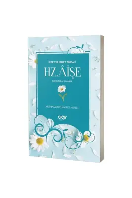 İffet ve İsmet Timsali Hz. Aişe - Çığır Yayınları (1)