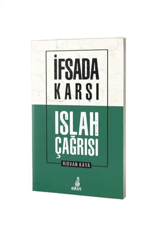 İfsada Karşı Islah Çağrısı - 2