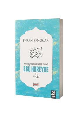 İftiraların Odağındaki Sahabi Ebu Hureyre - Hüküm Kitap