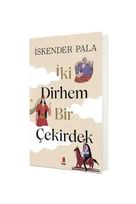 İki Dirhem Bir Çekirdek Ciltli - Kapı Yayınları (1)