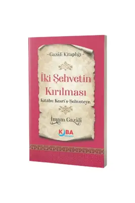 İki Şehvetin Kırılması - Kuba Yayınevi
