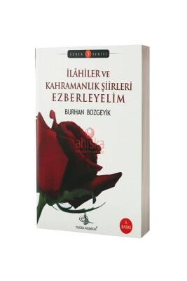 İlahiler Ve Kahramanlık Şiirleri Ezberleyelim - Tuğra Neşriyat