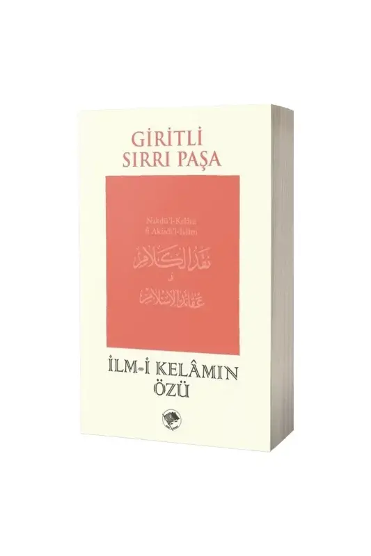 İlmi Kelamın Özü - 2