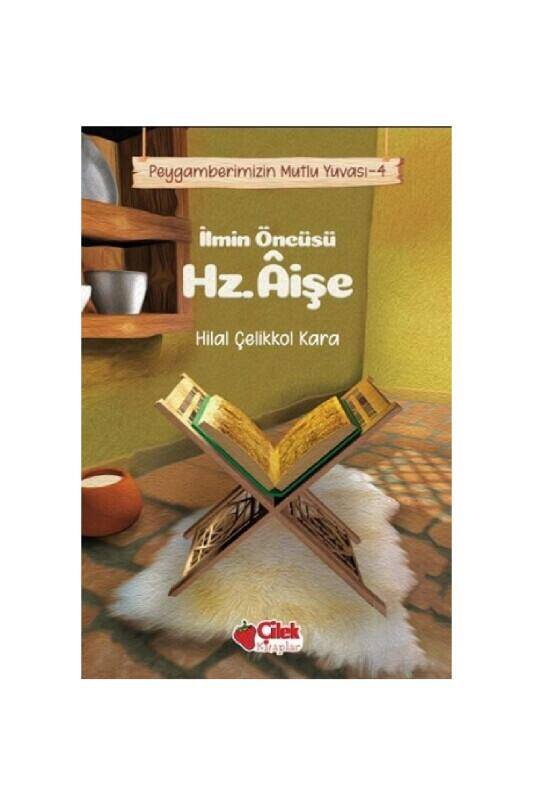 İlmin Öncüsü Hz. Aişe - 2