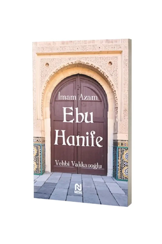 İmam Azam Ebu Hanife - Nesil Yayınları