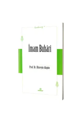 İmam Buhari Öncülerimiz 4 - Ensar Neşriyat (1)