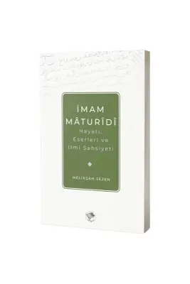 İmam Matüridi Hayatı İlmi Şahsiyeti ve Eserleri - Şamil Yayınları (1)