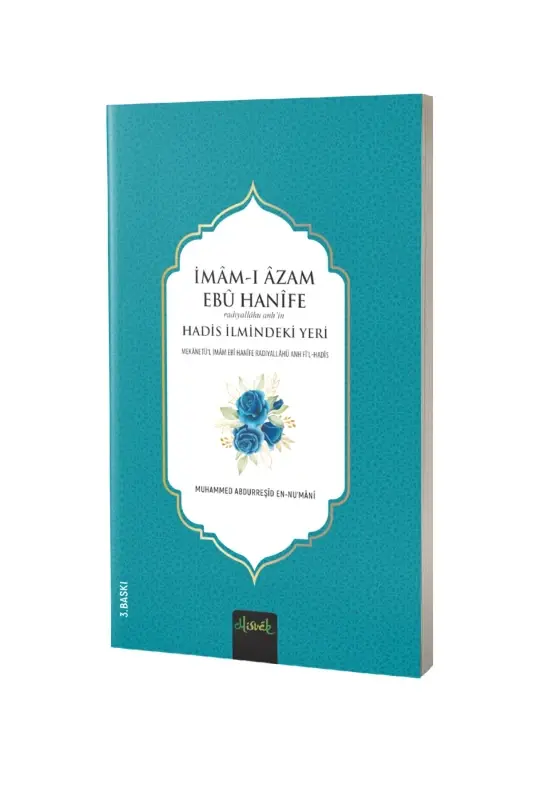 İmamı Azam Ebü Hanifenin Hadis İlmindeki Yeri - 2
