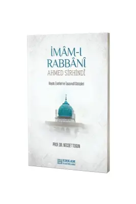 İmamı Rabbani Ahmed Sirhindi - Erkam Yayınları (1)