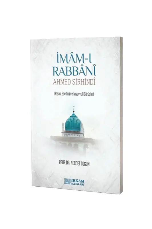 İmamı Rabbani Ahmed Sirhindi - 2