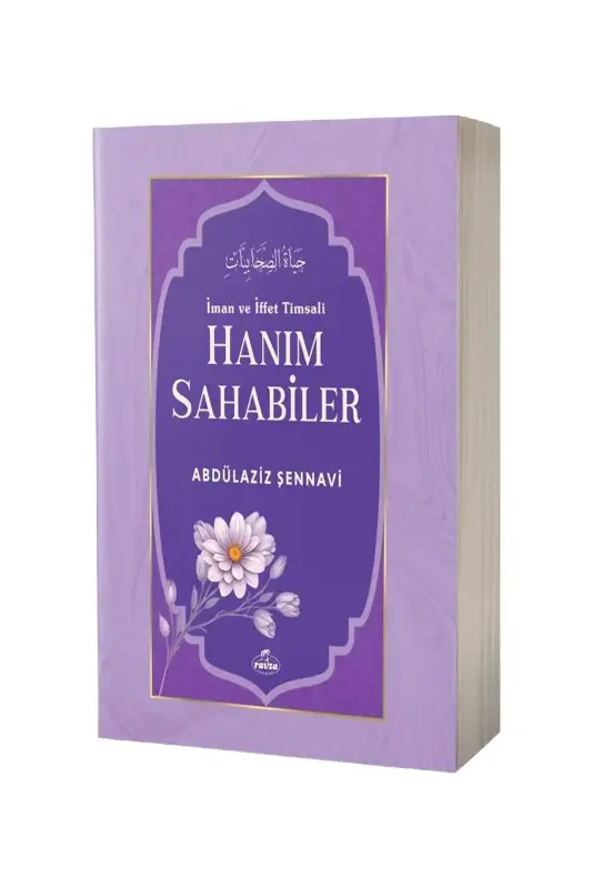 İman Ve İffet Timsali Hanım Sahabiler - 2