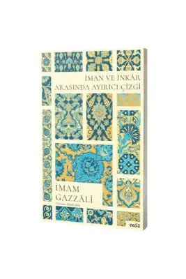 İman ve İnkar Arasında Ayırıcı Çizgi - Veciz Yayınları (1)