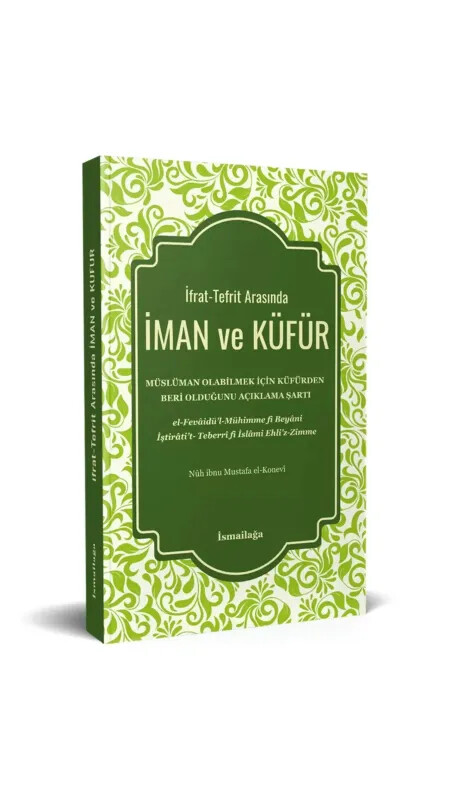 İman Ve Küfür - Karton Kapak - İsmailağa Yayınevi
