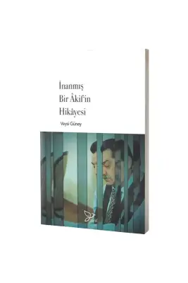 İnanmış Bir Akifin Hikayesi - Zarif Yayınları (1)