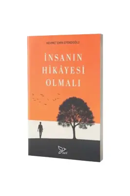 İnsanın Hikayesi Olmalı - Zarif Yayınları