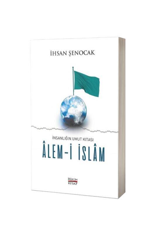İnsanlığın Umut Kıtası Alemi İslam - 2