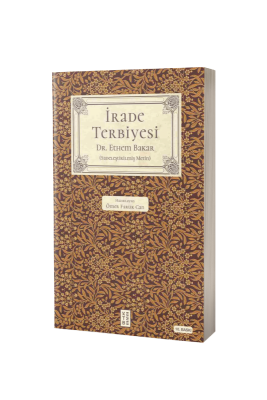İrade Terbiyesi - Ketebe Yayınları