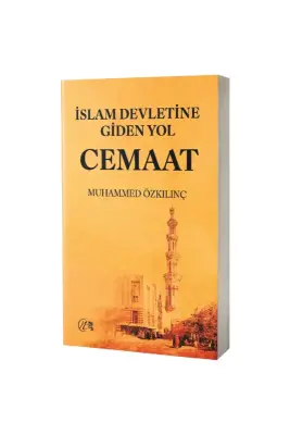 İslam Devletine Giden Yol Cemaat - Nida Yayınları (1)