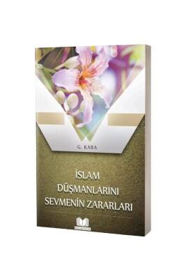 İslam Düşmanlarını Sevmenin Zararları - Kitapkalbi Yayıncılık (1)