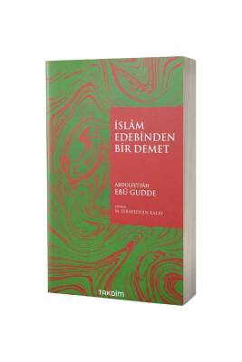 İslam Edebinden Bir Demet - Takdim Kitap
