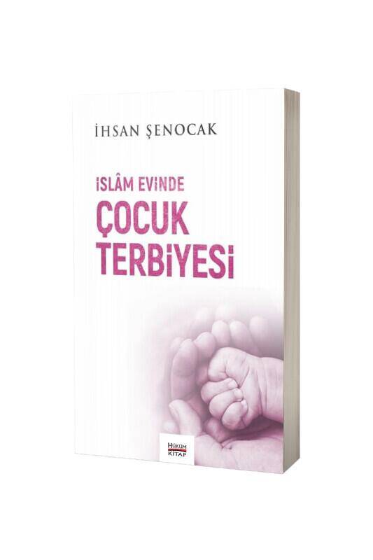 İslam Evinde Çocuk Terbiyesi - 1
