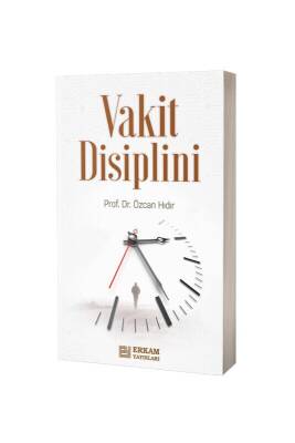 İslam Kültüründe Vakit Disiplini - Erkam Yayınları