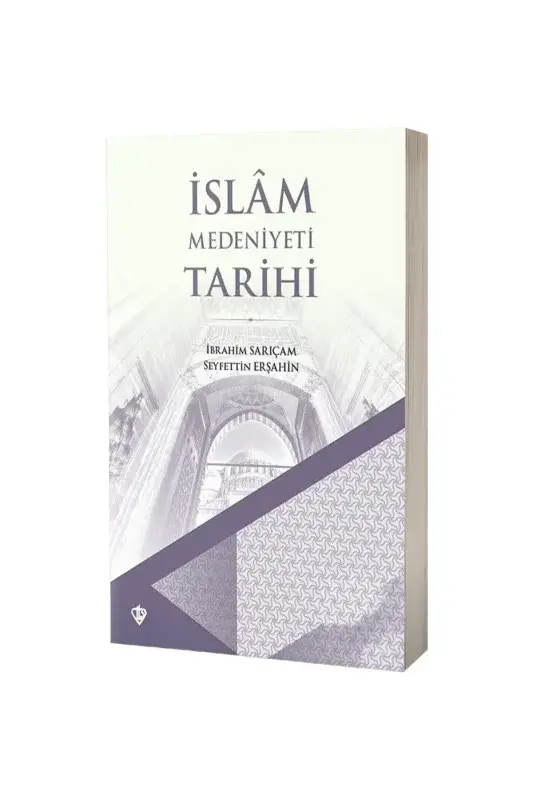 İslam Medeniyeti Tarihi - 2