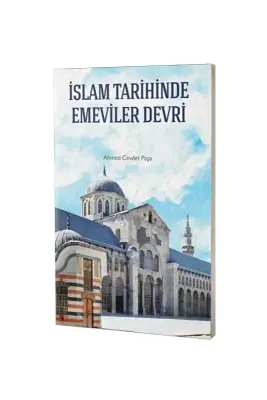 İslam Tarihinde Emeviler Devri - Çamlıca Kitap (1)