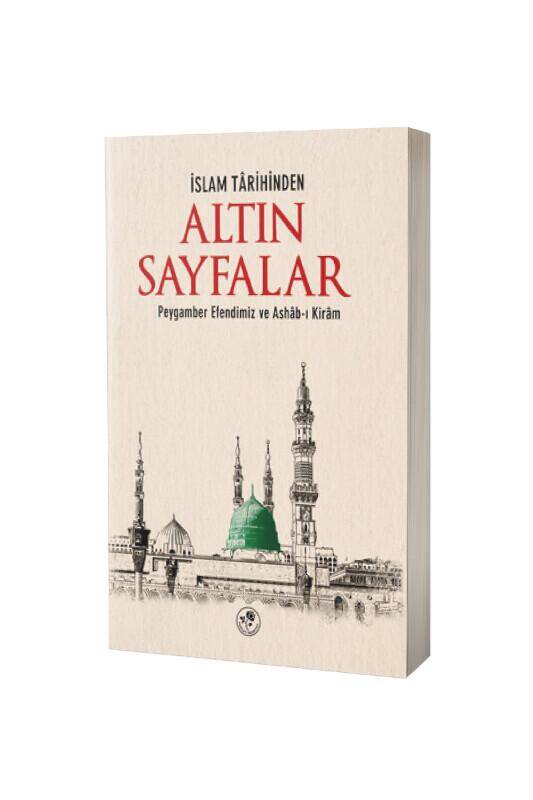 İslam Tarihinden Altın Sayfalar - 2