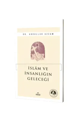 İslam ve İnsanlığın Geleceği - Ravza Kitabevi (1)