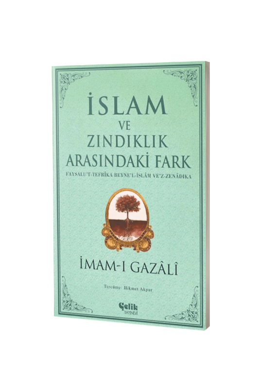 İslam ve Zındıklık Arasındaki Fark - 2