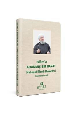 İslama Adanmış Bir Hayat - Ciltli - Ahıska Yayınevi (1)