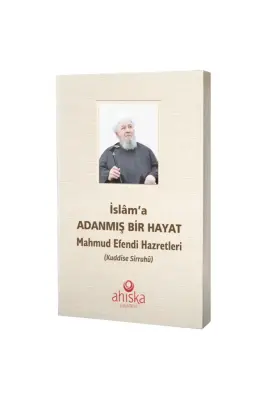İslama Adanmış Bir Hayat - Karton Kapak - 1