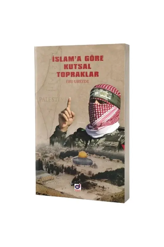 İslama Göre Kutsal Topraklar - 2