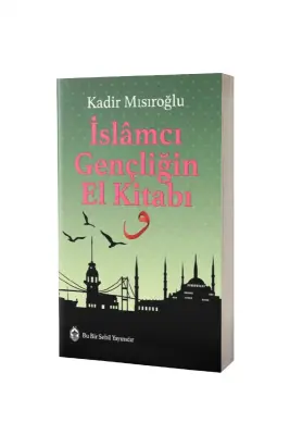İslamcı Gençliğin El Kitabı - 1