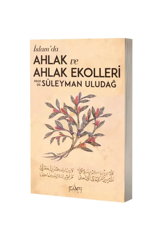 İslamda Ahlak ve Ahlak Ekolleri - Sufi Kitap