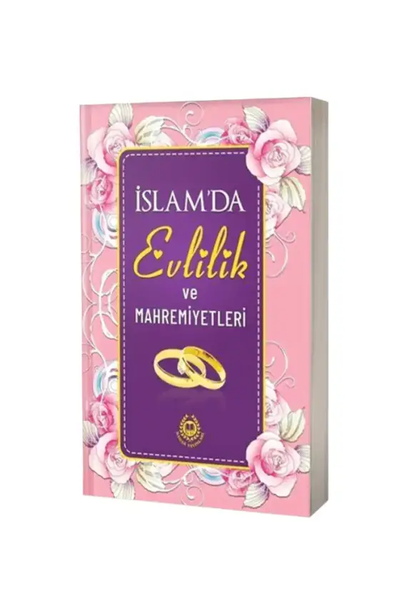 İslamda Evlilik ve Mahremiyetleri - 1