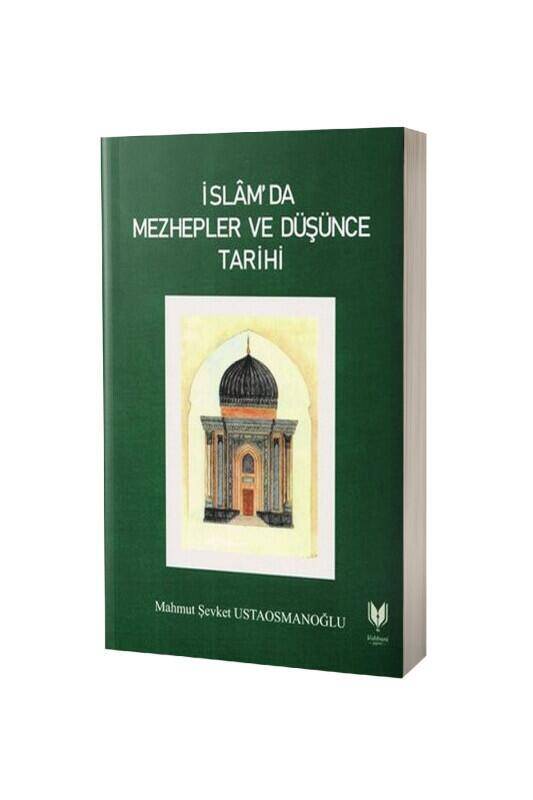 İslamda Mezhepler ve Düşünce Tarihi - 2