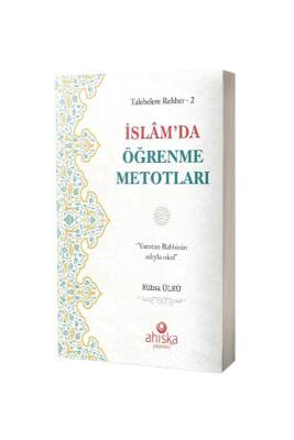 İslamda Öğrenme Metotları - Ahıska Yayınevi