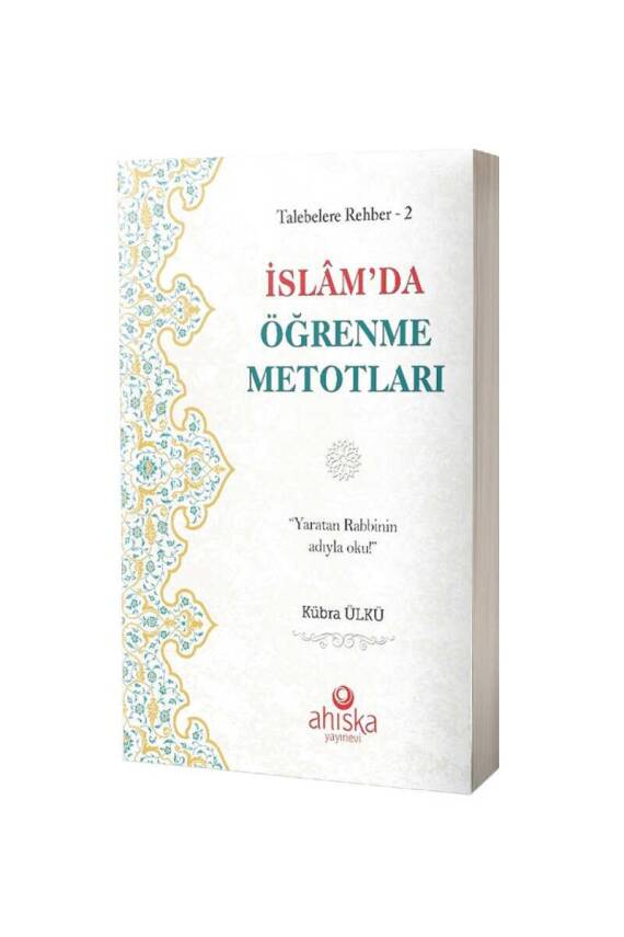İslamda Öğrenme Metotları - 1