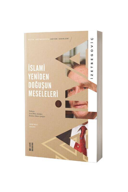 İslami Yeniden Doğuşun Meseleleri - 2