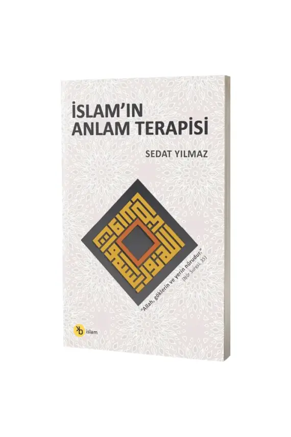 İslamın Anlam Terapisi - 1
