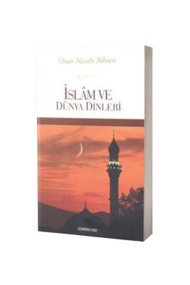 İslamın Diğer Dinlere Üstünlüğü - Semerkand Yayınları (1)