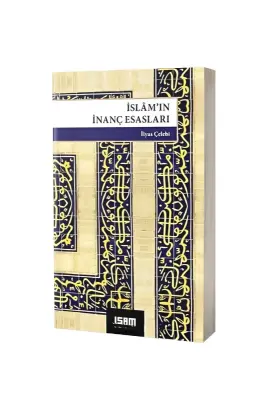 İslamın İnanç Esasları - İsam / İslam Araştırmaları Merkezi (1)