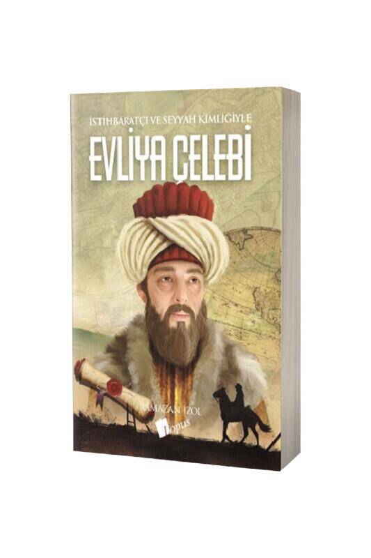 İstihbaratçı Ve Seyyah Kimliğiyle Evliya Çelebi - 2